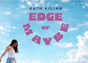 16-year-old pop artist Kath Kilian steps boldly into the spotlight with debut single Edge Of Maybe